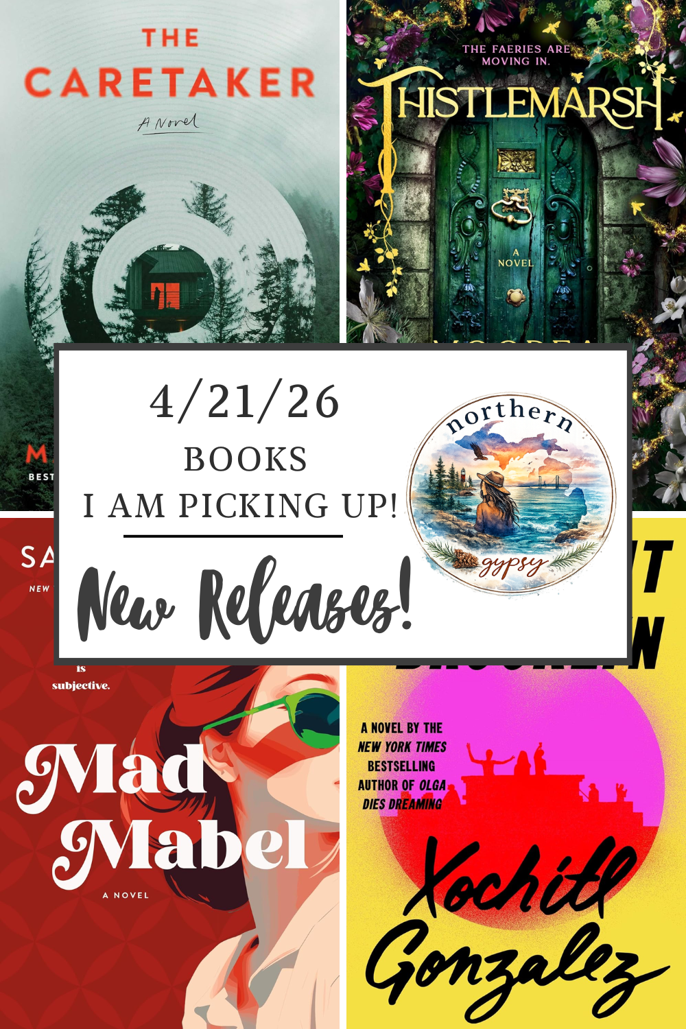 A cozy, moody look at the new books I’m picking up on April 21, 2026; from thrillers to literary fiction, this Northern Gypsy Living reading list is perfect for your TBR.