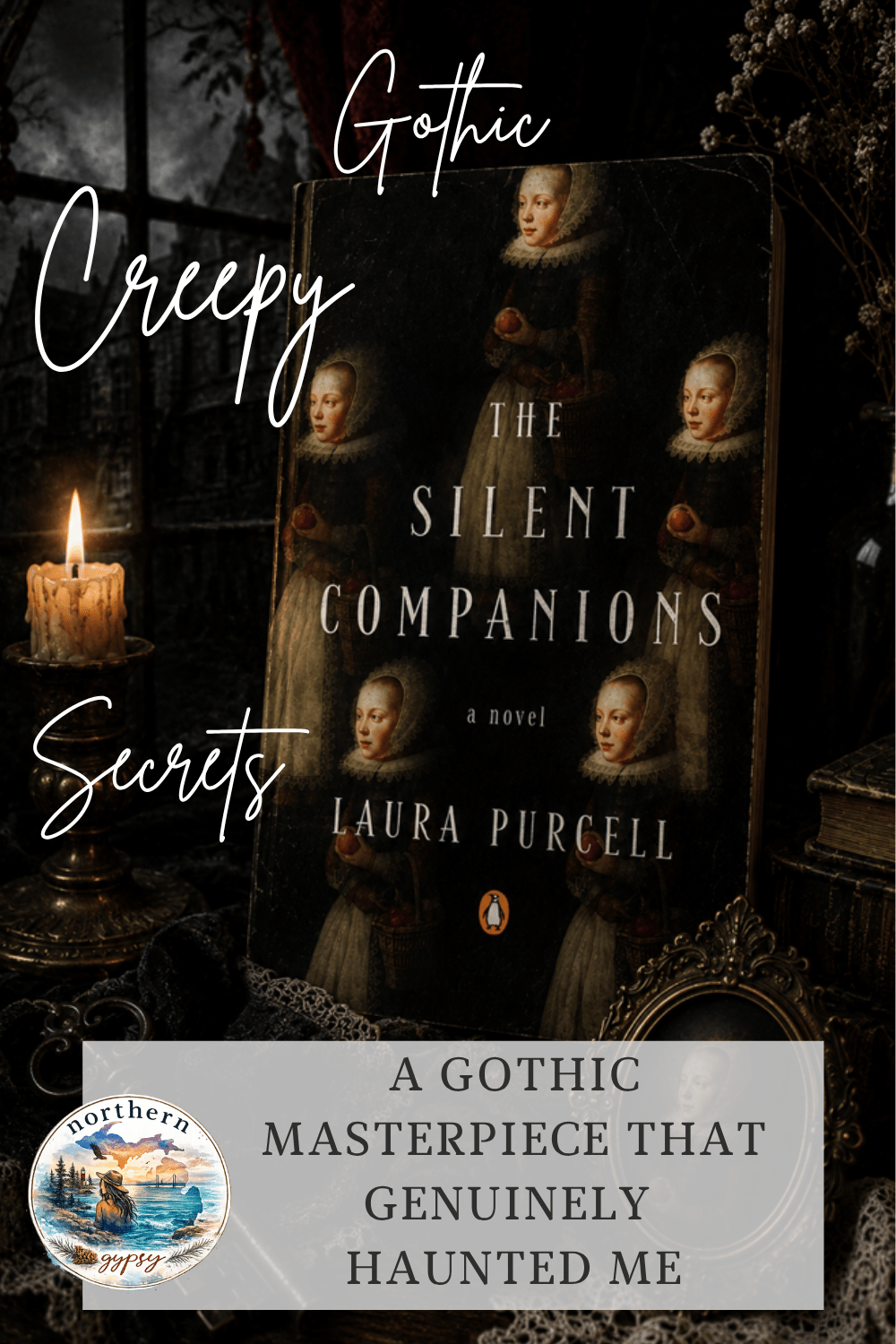 The Silent Companions by Laura Purcell Book Review | A Gothic Masterpiece That Genuinely Haunted Me